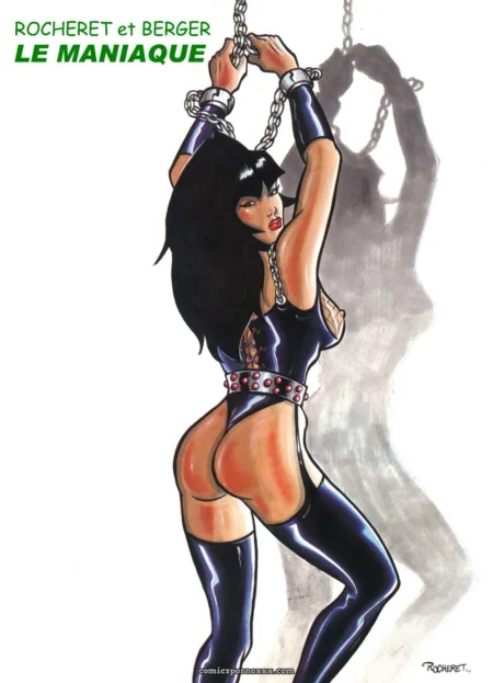 Femme en latex noir, menottée aux chaînes, fesses nues et sein dénudé, BD érotique Le Maniaque de Rocheret et Berger